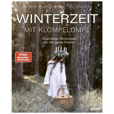 Winterzeit mit Klompelompe - Kuschelige Strickideen für die ganze Familie - Hanne Andreassen Hjelmas