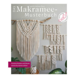 Das Makramme-Musterbuch - Judith Jelena Paus
