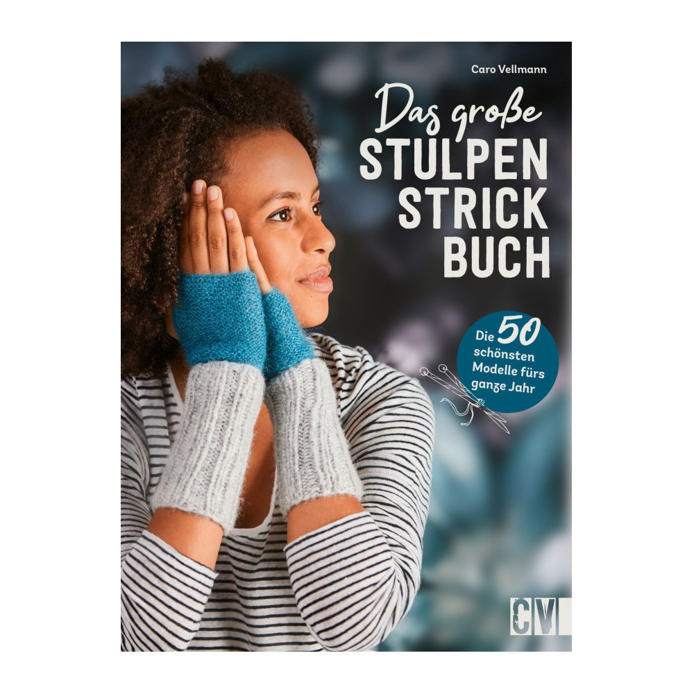 Das große Stulpenstrickbuch - Caro Vellmann